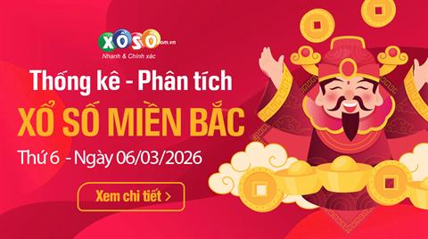 Thống Kê XSMB 06/03/2026 - Xem TK Xổ Số Miền Bắc Thứ 6 ngày 06/03