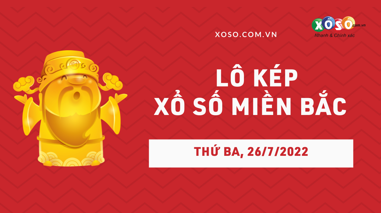 Lo kep XSMB 26-7-2022