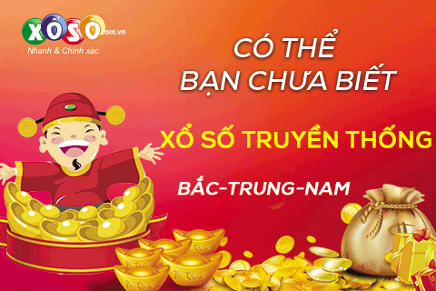 Có thể bạn chưa biết về xổ số truyền thống 3 miền Bắc-Trung-Nam 1
