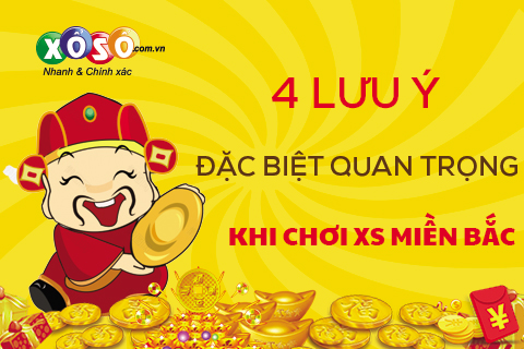 4 luu y dac biet quan trong khi choi xo so kien thiet mien Bac hinh anh